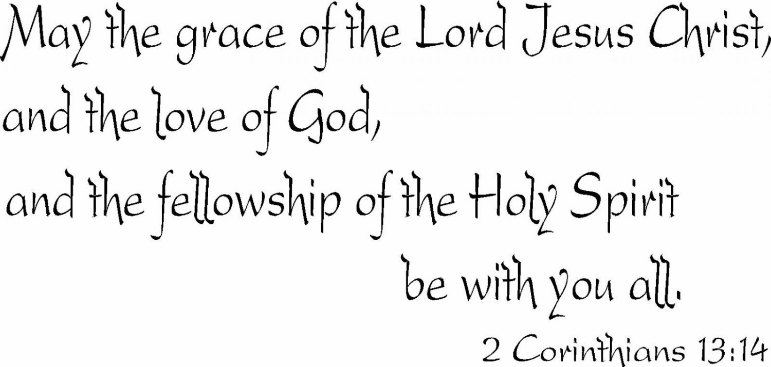 2 Corinthians 13:14 11"x22" Bible Verse Wall Decal by Scripture Wall Art - Decor