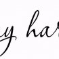 L1001 Hardest Goodbye 4 x 22  Vinyl Wall Decal ~ Romantic Love ~ Valentines Gift