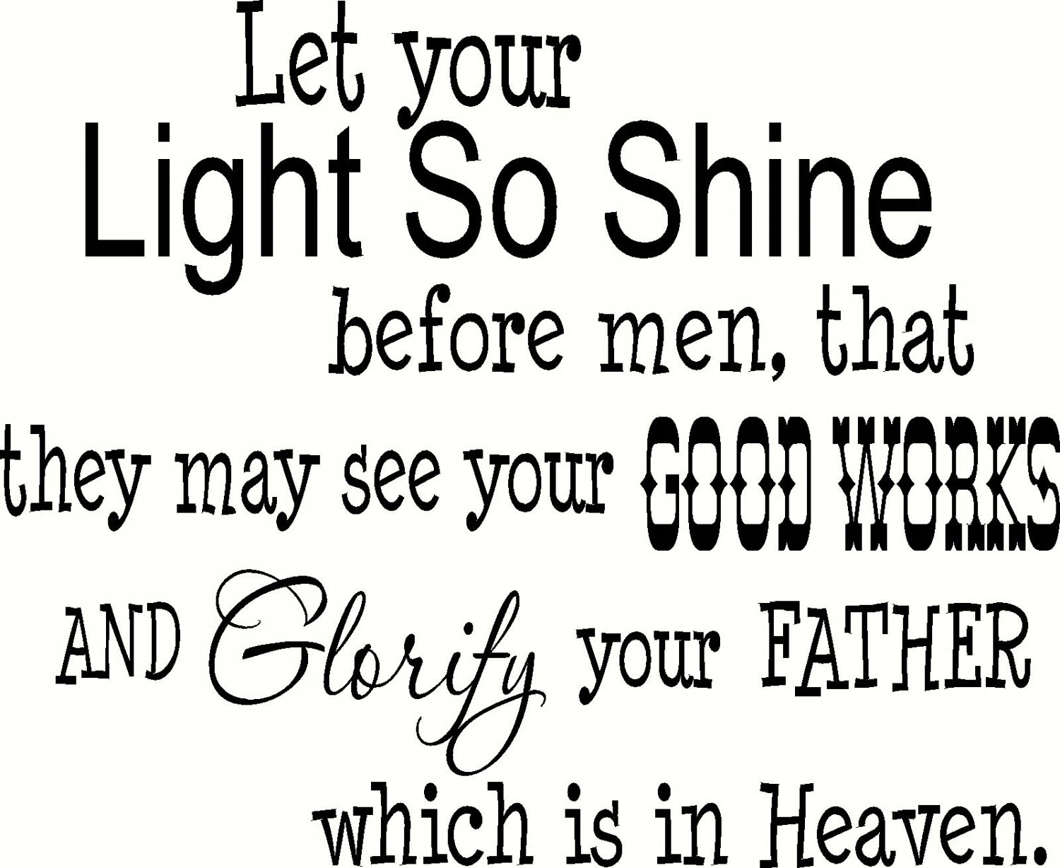 Let Your Light So Shine v2 18x22" Bible Verse Wall Decal by Scripture Wall Art