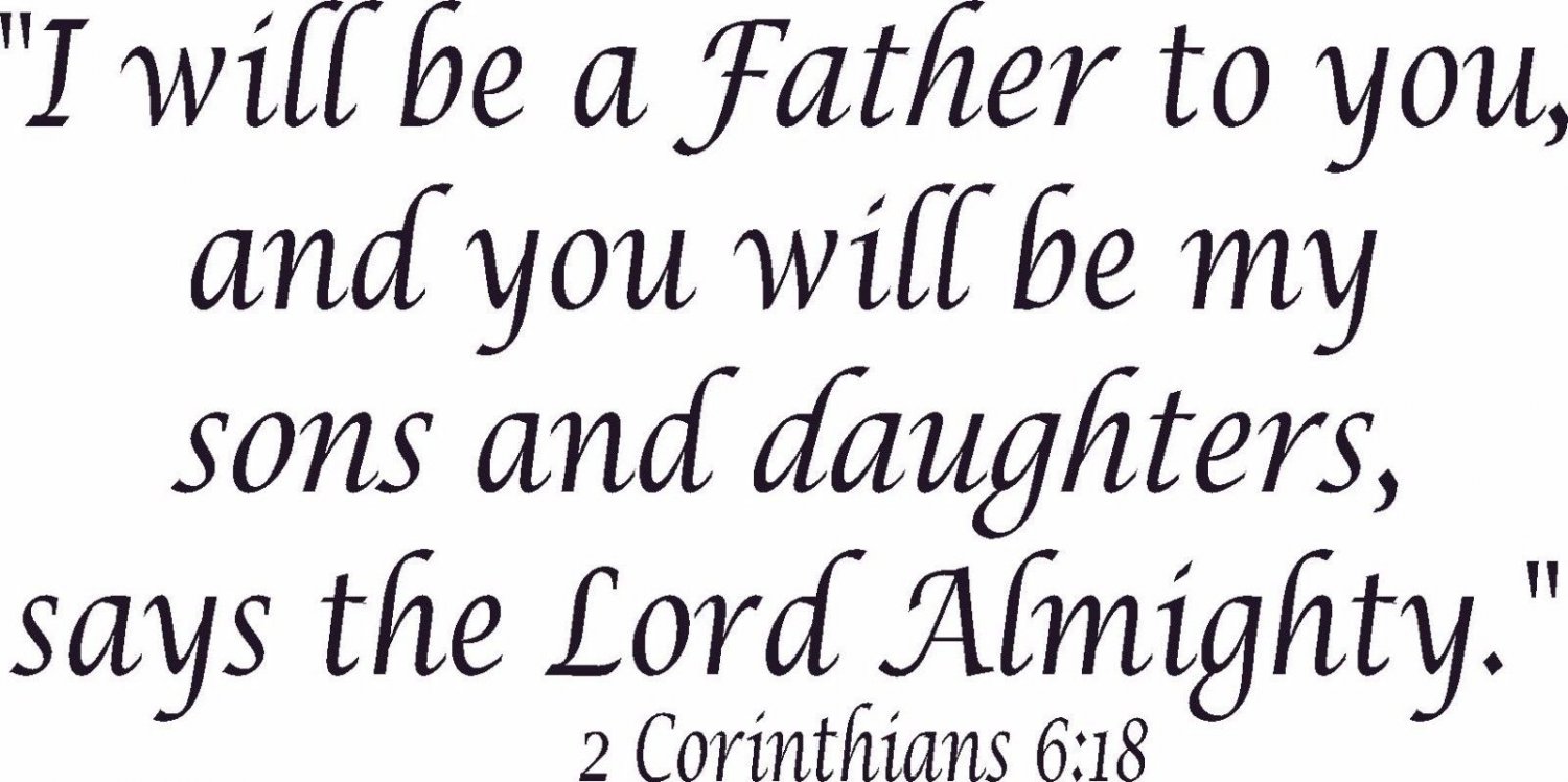2 Corinthians 6:18 11"x22" Bible Verse Wall Decal by Scripture Wall Art
