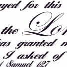 1 Samuel 1:27 11"x22" Bible Verse Wall Decal by Scripture Wall Art