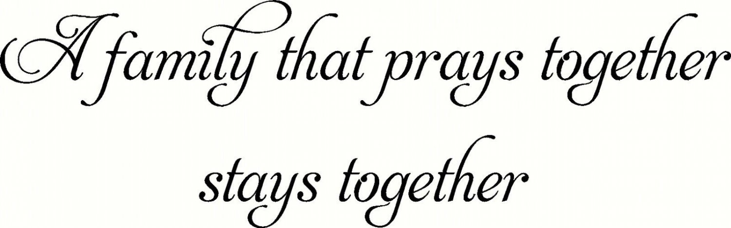 A Family That Prays... 8"x 22" Bible Verse Wall Decal ~ Scripture Wall Art