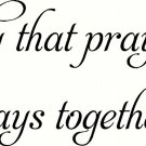 A Family That Prays... 8"x 22" Bible Verse Wall Decal ~ Scripture Wall Art