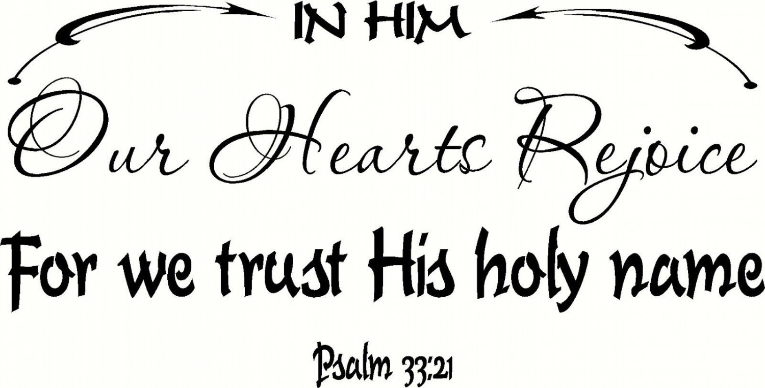 Psalm 33:21 11"x22" Bible Verse Wall Decal by Scripture Wall Art - Decor