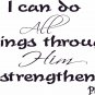 Philippians 4:13 11"x22" Bible Verse Wall Decal by Scripture Wall Art