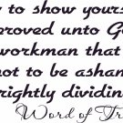 2 Timothy 2:15 12"x 22" Bible Verse Wall Decal ~ Scripture Wall Art