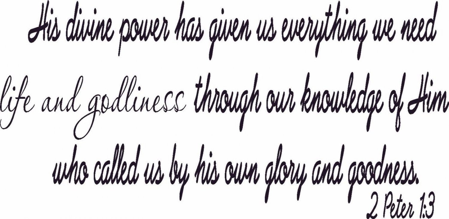 2 Peter 1:3 11"x 22" Bible Verse Wall Decal by Scripture Wall Art