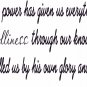 2 Peter 1:3 11"x 22" Bible Verse Wall Decal by Scripture Wall Art