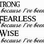 Strong Fearless Wise Vinyl Wall Decal by Scripture Wall Art. 11x22