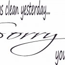 Room Was Clean Yesterday 11" x 22" Kids Room Vinyl Wall Decal