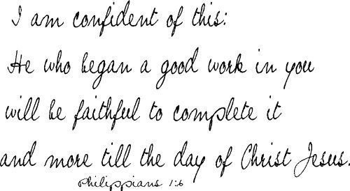 Philippians 1:6, Vinyl Wall Art, I Am Confident of This: He Who Began a Good ...