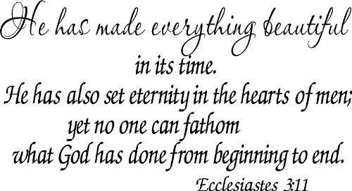 Ecclesiastes 3:11, Vinyl Wall Art, He Has Made Everything Beautiful Time, Set...