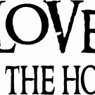 Love Is In The House 11 x 22 : Motivational & Inspirational Vinyl Wall Art