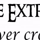 Go The Extra Mile 6 x 22 :Motivational and inspirational Wall Art Decal