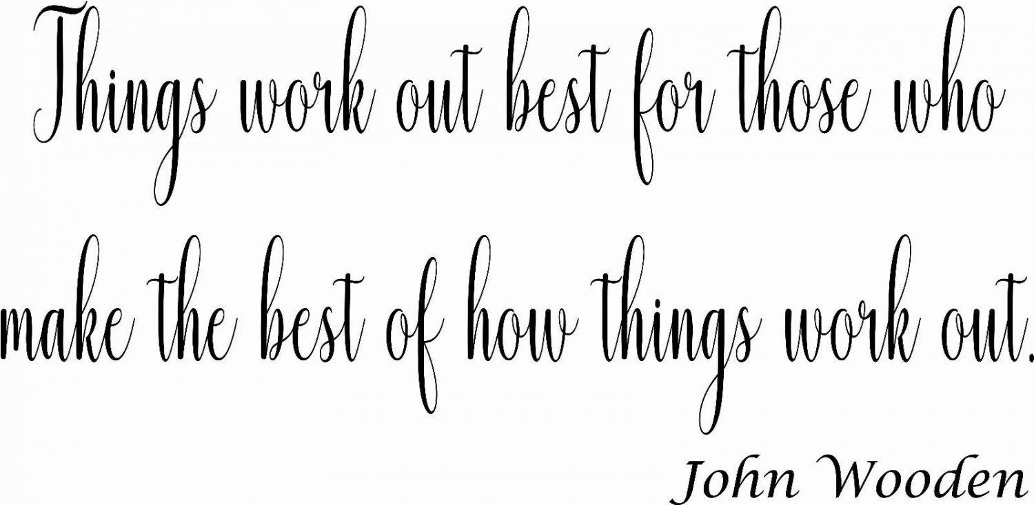 Things Work Out Best 11 x 22 : Motivational & inspirational Vinyl Wall Art