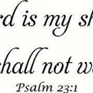 Psalm 23:1 V1 Bible Verse Wall Art, The Lord is my shepherd, I shall not want...