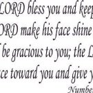 Numbers 6:24-26, Vinyl Wall Art, The Lord Bless and Keep You Make His Face Sh...