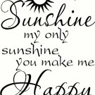 You Are My Sunshine 11"x22" Bible Verse Wall Decal by Scripture Wall Art - Decor