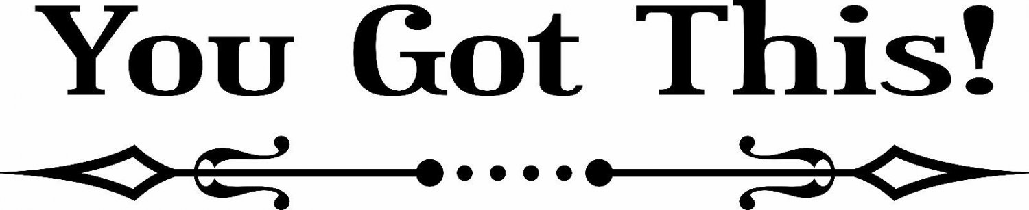 You Got This! V2 7"x22" Bible Verse Wall Decal by Scripture Wall Art - Decor