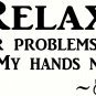 Relax 9 11"x22" Bible Verse Wall Decal by Scripture Wall Art - Decor