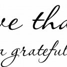 Give Thanks... 8"x22" Bible Verse Wall Decal by Scripture Wall Art - Decor