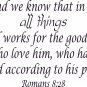 Romans 8:28 8"x22" Bible Verse Wall Decal by Scripture Wall Art - Decor