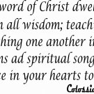 Colossians 3:16 KJV 11 x 20 : Bible Verse Wall Decal Vinyl Wall Art