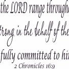 2 Chronicles 16:9 11"x22" Bible Verse Wall Decal by Scripture Wall Art - Decor