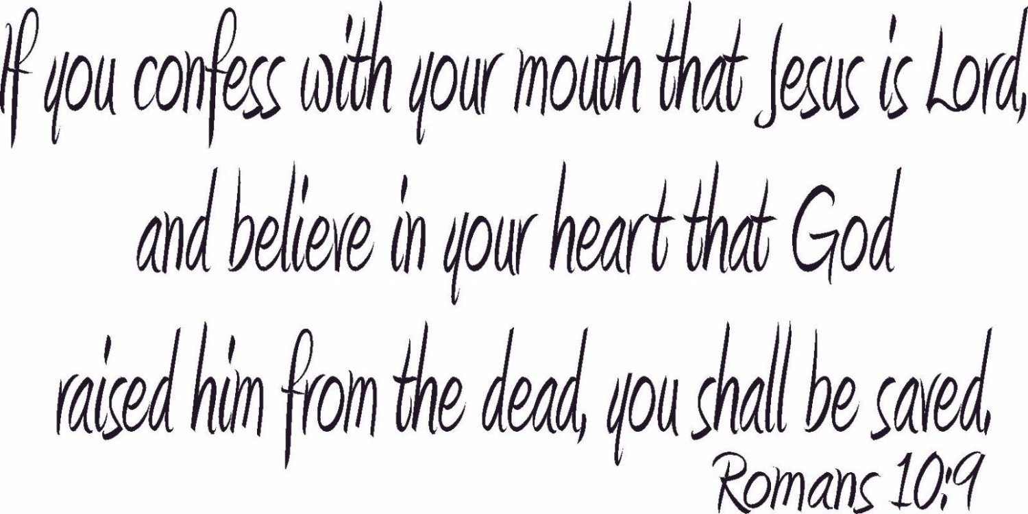 Romans 10:9 11"x22" Bible Verse Wall Decal by Scripture Wall Art - Decor