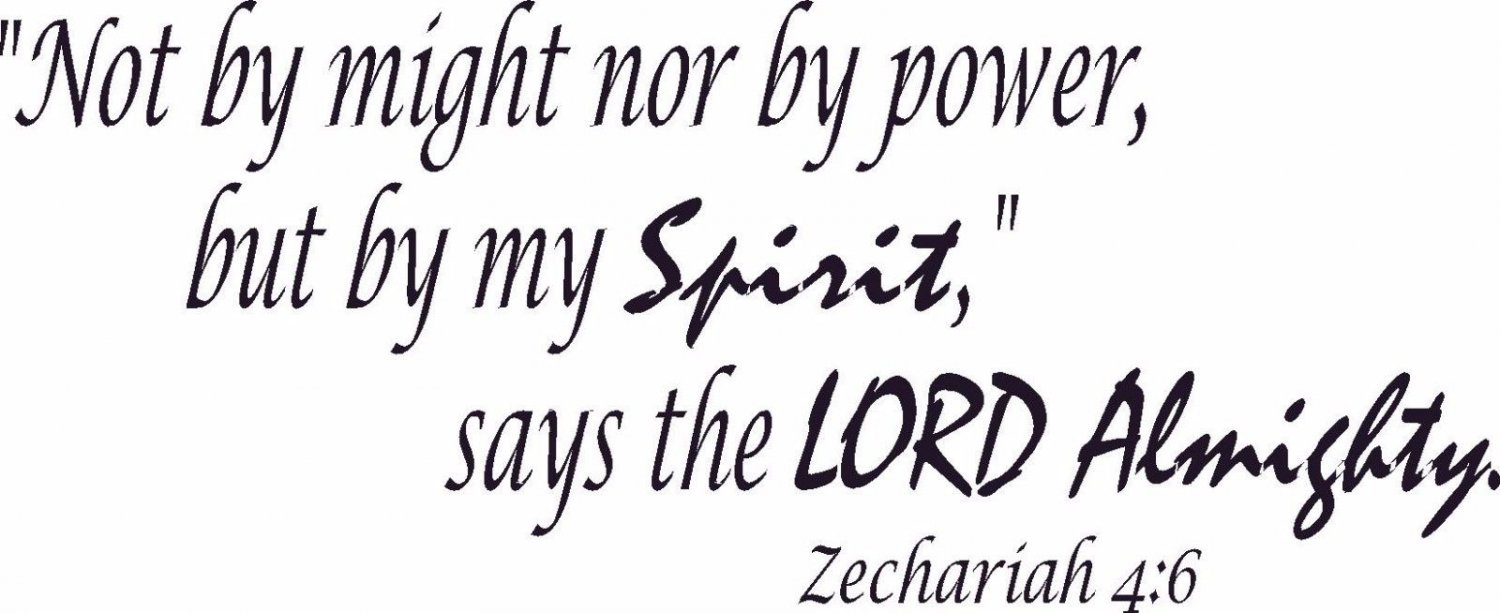 Zechariah 4:6 11"x22" Bible Verse Wall Decal by Scripture Wall Art - Decor