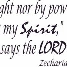 Zechariah 4:6 11"x22" Bible Verse Wall Decal by Scripture Wall Art - Decor