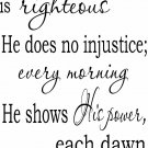 Zephaniah 3:5 11"x22" Bible Verse Wall Decal by Scripture Wall Art - Decor