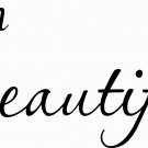 I Am Beautiful Vinyl Wall Decal by Scripture Wall Art. 11x22
