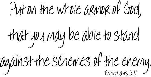 Ephesians 6:11, Vinyl Wall Art, Put on the Whole Armor of God, That You May B...