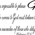 Hebrews 11:6, Vinyl Wall Art, Without Faith It Is Impossible to Please God. F...