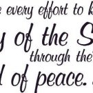 Ephesians 4:3, Vinyl Wall Art, Make Every Effort Keep Unity Spirit Bond of Peace
