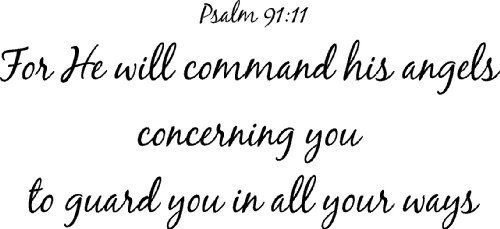 Psalm 91:11, Vinyl Wall Art, for He Will Command His Angels Concerning You to...