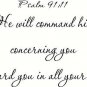 Psalm 91:11, Vinyl Wall Art, for He Will Command His Angels Concerning You to...