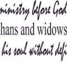 James 1:27 12"x44", Vinyl Wall Art, Pure Holy Ministry God the Father