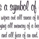 Love Is a Symbol of Eternity Vinyl Wall Art, Quote, Wipes Out Time. Love Quot...
