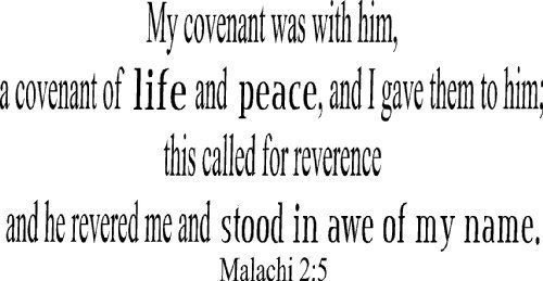 Malachi 2:5, Vinyl Wall Art, My Covenant Was with Him, a Covenant of Life and...