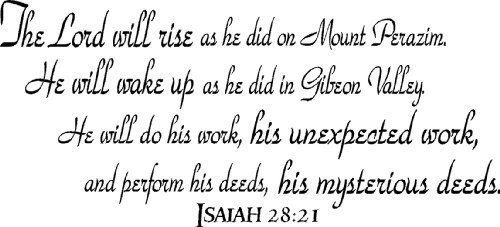 Isaiah 28:21, Vinyl Wall Art, The will rise as He did on Mount Perazim. He wi...