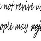 Psalm 85:6, Vinyl Wall Art, Will You Not Revive Us Again, That Your People Ma...
