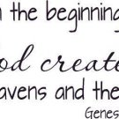 Genesis 1:1, Vinyl Wall Art, in the Beginning, God Created the Heavens and Earth