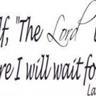 Lamentations 3:24, Vinyl Scripture Wall Art, the Lord Is My Portion, Will Wai...