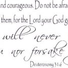 Deuteronomy 31:6, Vinyl Wall Art, Be Strong Courageous, Never Leave Forsake You