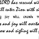 Isaiah 35:10, Vinyl Wall Art, Those the Lord Has Rescued Will Return. They En...