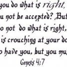 Genesis 4:7 Vinyl Wall Art, Do Right, Be Accepted, Sin Crouching At Door, Mas...