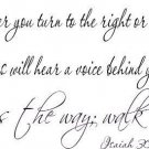 Isaiah 30:21, Vinyl Wall Art, Whether You Turn Right or Left, Your Ears Will ...
