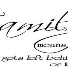 Family Means, vinyl wall art decal stickers, love quote, wall words, bible verse